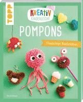 bokomslag Kreativ kinderleicht Pompons