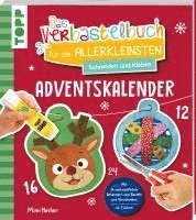 bokomslag Das Adventskalender-Verbastelbuch für die Allerkleinsten. Schneiden und Kleben. Weihnachtskugeln.