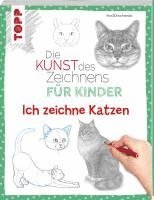 bokomslag Die Kunst des Zeichnens für Kinder - Ich zeichne Katzen