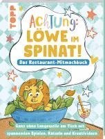 bokomslag Achtung! - Löwe im Spinat: Das Restaurant-Mitmachbuch