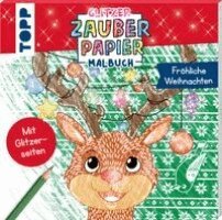 Mimi Hecher - Glitzer Zauberpapier Malbuch Fröhliche Weihnachten, Häftad