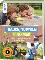 bokomslag Bauen, Tüfteln, Selbermachen