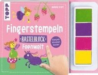 bokomslag Fingerstempeln. Bastelblock Feenwelt