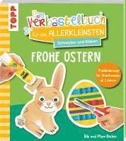 bokomslag Das Verbastelbuch für die Allerkleinsten. Schneiden und Kleben. Frohe Ostern