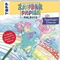 bokomslag Zauberpapier Malbuch Regenbogen-Einhörner