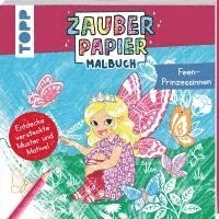 bokomslag Zauberpapier Malbuch Feen-Prinzessinnen