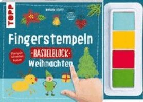 Melanie Kraft - Fingerstempeln. Bastelblock Weihnachten, Häftad