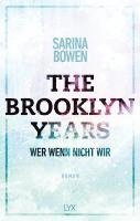 bokomslag The Brooklyn Years - Wer wenn nicht wir