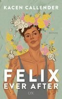Kacen Callender - Felix Ever After, Inbunden