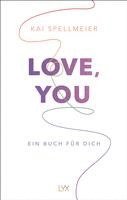 bokomslag Love, You - Ein Buch für dich