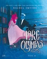 Rachel Smythe - Lore Olympus - Teil 6, Inbunden