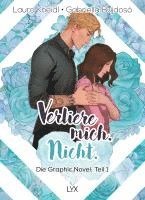 bokomslag Verliere mich. Nicht.: Die Graphic Novel