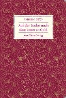 bokomslag Auf der Suche nach dem inneren Gold