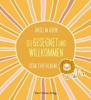 bokomslag Sei gesegnet und willkommen