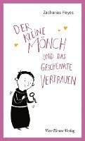 bokomslag Der kleine Mönch und das geschenkte Vertrauen