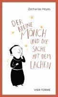 Der kleine Mönch und die Sache mit dem Lachen 1