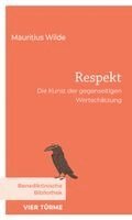 Mauritius Wilde - Respekt, Inbunden