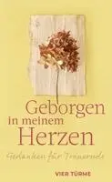 Marlene Fritsch - Geborgen in meinem Herzen, Inbunden. Tillgänglighet: Lägg i varukorg