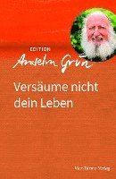 bokomslag Versäume nicht dein Leben