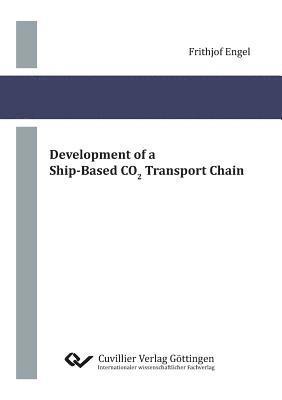 bokomslag Development of a Ship-Based CO2 Transport Chain