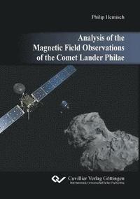 bokomslag Analysis of the Magnetic Field Observations of the Comet Lander Philae