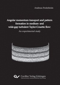 bokomslag Angular momentum transport and pattern formation in medium- and wide-gap turbulent Taylor-Couette flow