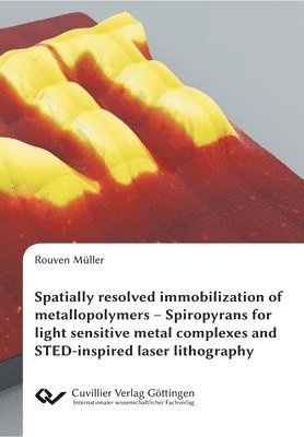 bokomslag Spatially resolved immobilization of metallopolymers