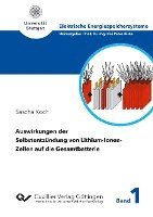 bokomslag Auswirkungen der Selbstentzündung von Lithium-Ionen-Zellen auf die Gesamtbatterie