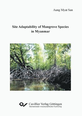 Site Adaptability of Mangrove Species in Myanmar 1