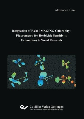 Integration of PAM-IMAGING Chlorophyll Fluorometry for Herbicide Sensitivity Estimations in Weed Research