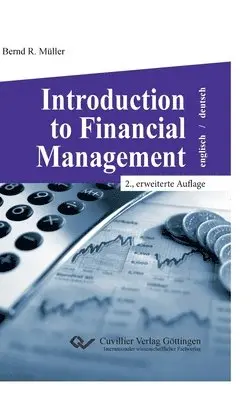 Bernd R Müller - Introduction to Financial Management, Häftad. Tillgänglighet: Lägg i varukorg