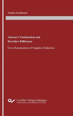 bokomslag Adorno's Nonidentical and Derrida's Différance