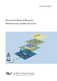 bokomslag Evaluating Demand Response Opportunities for Data Centers
