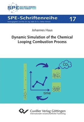 bokomslag Dynamic Simulation of the Chemical Looping Combustion Process