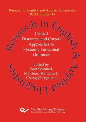 Critical Discourse and Corpus Approaches to Systemic Functional Grammar 1