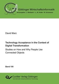 bokomslag Technology Acceptance in the Context of Digital Transformation