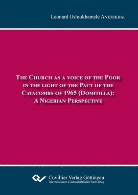 bokomslag The Church as a voice of the Poor in the light of the Pact of the Catacombs of 1965 (Domitilla