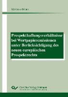 bokomslag Prospekthaftungsverhältnisse bei Wertpapieremissionen unter Berücksichtigung des neuen europäischen Prospektrechts