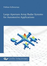 bokomslag Large Aperture Array Radar Systems for Automotive Applications