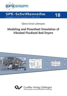 bokomslag Modeling and Flowsheet Simulation of Vibrated Fluidized Bed Dryers
