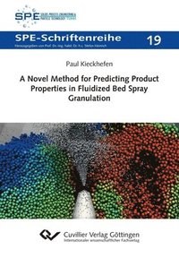 bokomslag Novel Method for Predicting Product Properties in Fluidized Bed Spray Granulation