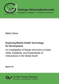 bokomslag Exploring Mobile Health Technology for Development