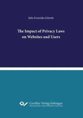 bokomslag The Impact of Privacy Laws on Websites and Users