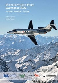 bokomslag Business Aviation Study Switzerland 2022