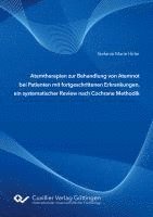 bokomslag Atemtherapien zur Behandlung von Atemnot bei Patienten mit fortgeschrittenen Erkrankungen, ein systematischer Review nach Cochrane Methodik