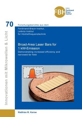 Matthias M Karow - Broad-Area Laser Bars for 1 kW-Emission, Häftad