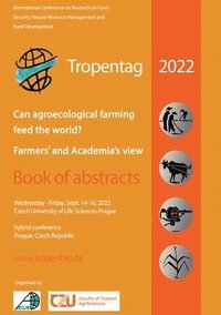 bokomslag Tropentag 2022 - International Research on Food Security, Natural Resource Management and Rural Development