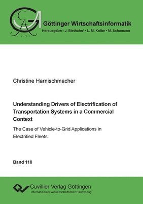 bokomslag Understanding Drivers of Electrification of Transportation Systems in a Commercial Context