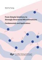 bokomslag From Simple Solutions to Strongly Structured Microemulsions