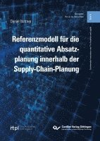 bokomslag Referenzmodell für die quantitative Absatzplanung innerhalb der Supply-Chain-Planung